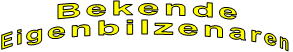 Bekende Eigenbilzenaren